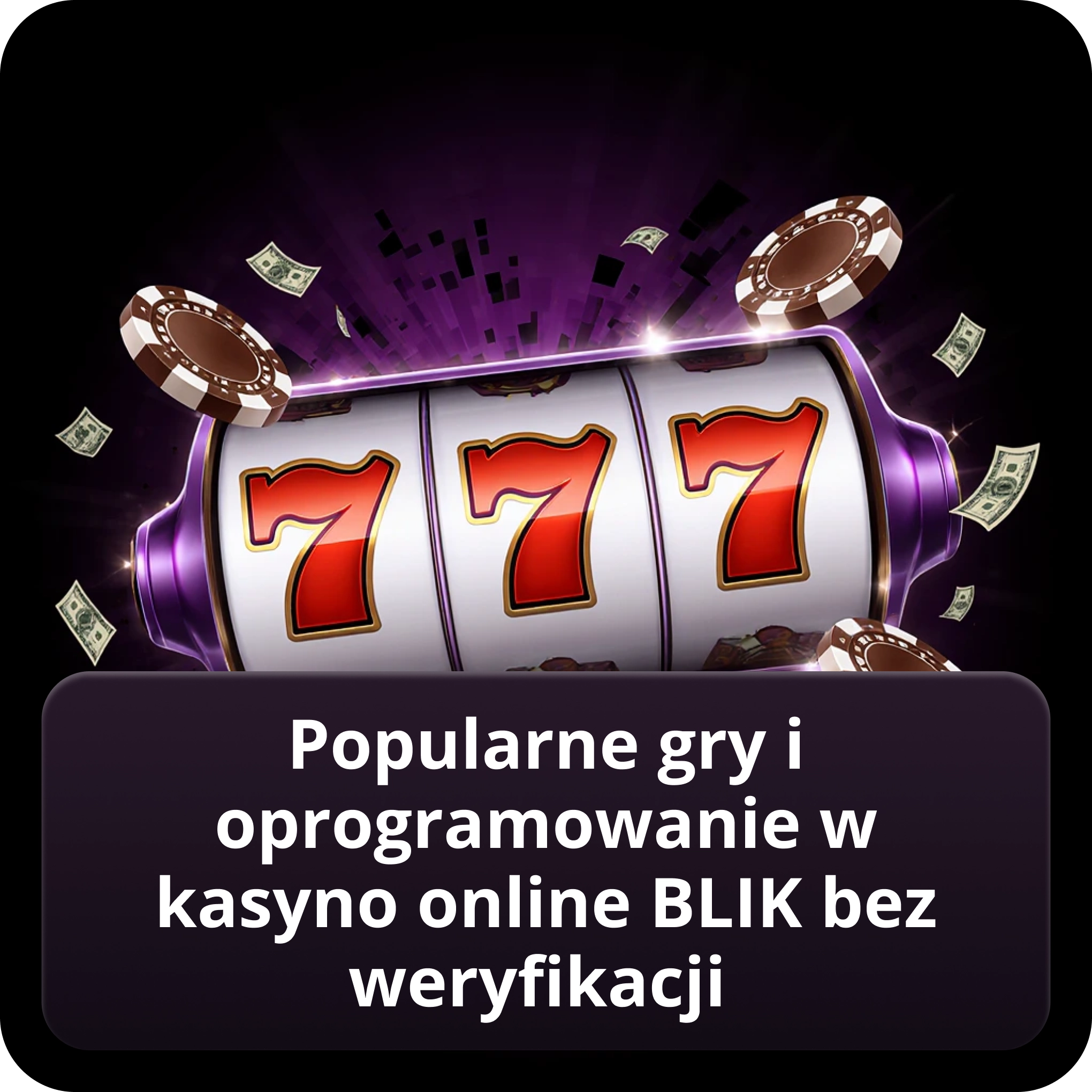 Popularne Gry i Oprogramowanie w Kasyno Online Blik Bez Weryfikacji